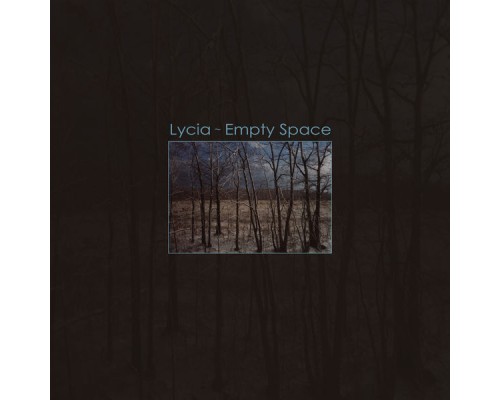 Lycia - Empty Space