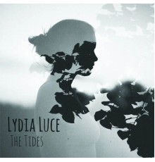 Lydia Luce - The Tides