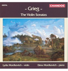 Lydia Mordkovitch, Elena Mordkovitch - Grieg: The Violin Sonatas