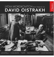 Lydia Mordkovitch, Nicholas Walker, Marina Gusak-Grin, Clifford Benson, James Kirby - Tribute to David Oistrakh