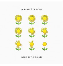 Lydia Sutherland - La beauté de nous