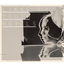 Lykke Li - Youth Novels