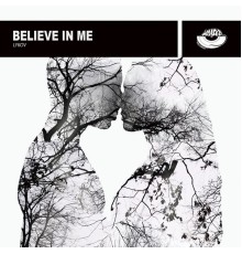 Lykov - Believe in Me