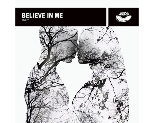 Lykov - Believe in Me