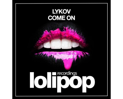 Lykov - Come On (Original Mix)