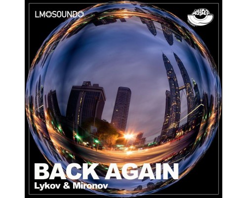 Lykov & Mironov - Back Again