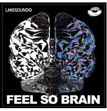 Lykov & Mironov - Feel so Brain