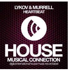 Lykov & Murrell - Heartbeat