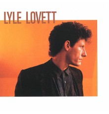 Lyle Lovett - Lyle Lovett