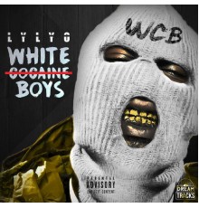 Lylyo - White Cocaine Boy