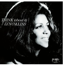 Lyn Collins - Think (About It)