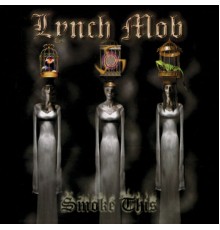 Lynch Mob - Smoke This