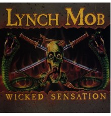 Lynch Mob - Wicked Sensation