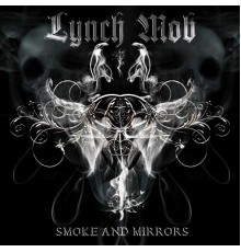 Lynch Mob - Smoke & Mirrors