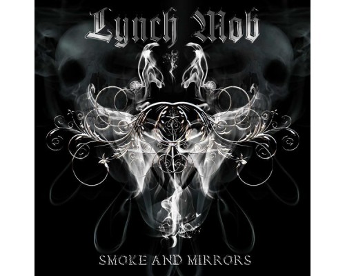 Lynch Mob - Smoke & Mirrors