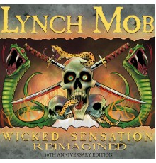 Lynch Mob - Wicked Sensation  (reimagined)