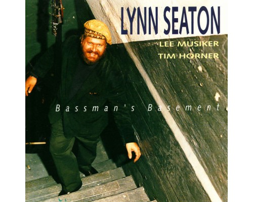 Lynn Seaton - Bassman's Basement