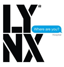 Lynx - Where Are You?