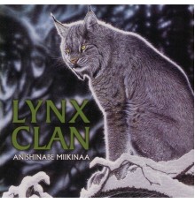 Lynx Clan - Anishinabe Mikinaa