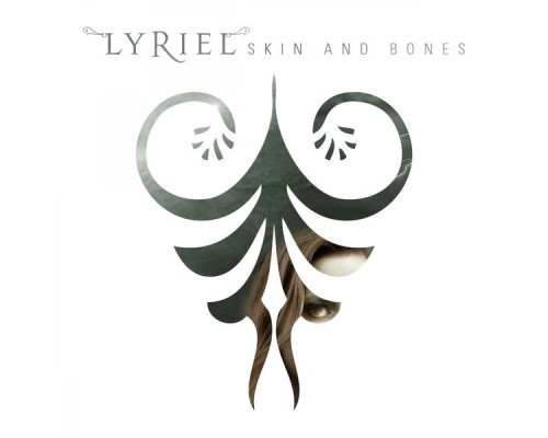 Lyriel - Skin and Bones