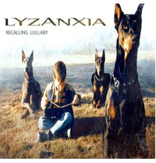 Lyzanxia - Recalling Lullaby