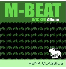 M-Beat - Wicked (Classic) Album