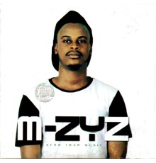 M-ZYZ - Afro Trap Music