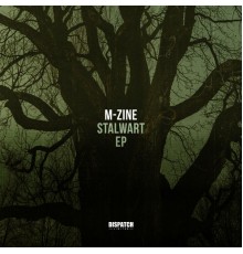M-Zine - Stalwart EP
