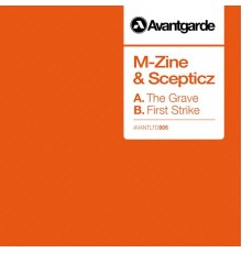 M-zine & Scepticz - The Grave / First Strike (Original Mix)