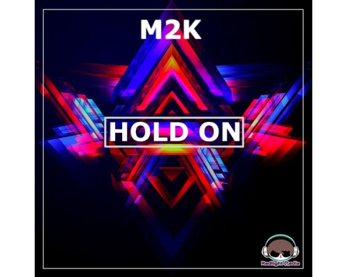 M2K - Hold On