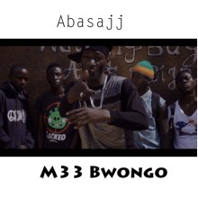 M33 Bwongo - Abasajj