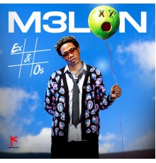 M3LON - Ex & Os