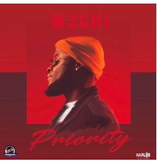 M3chi - Priority