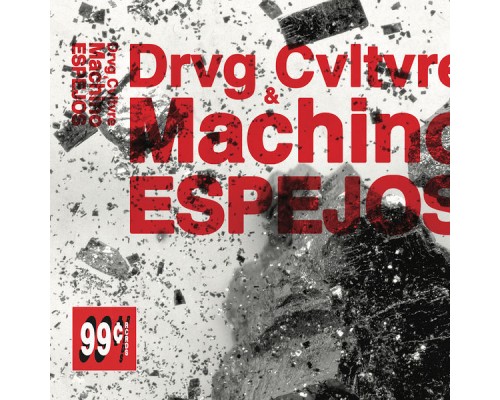 MACHINO and Drvg Cvltvre - ESPEJOS