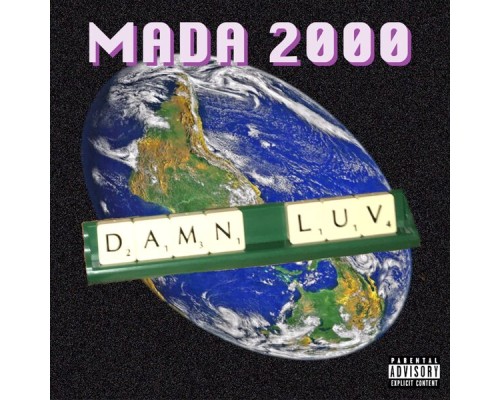 MADA2000 - DAMN LUV