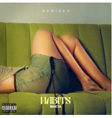 MAETA - Habits (Remixes)