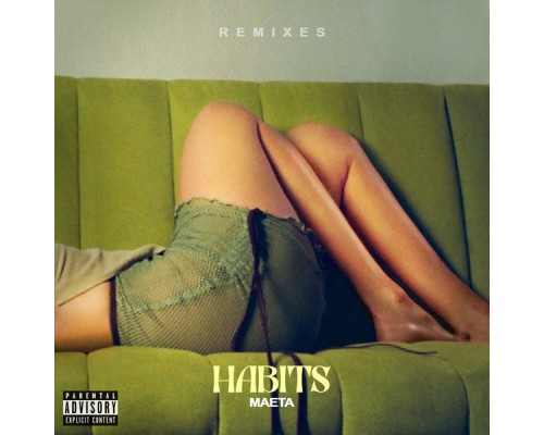 MAETA - Habits (Remixes)