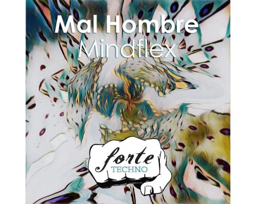 MAL HOMBRE - Mindflex (Original Mix)