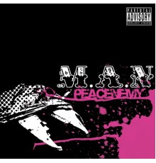 M.A.N - Peacenemy