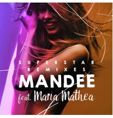 MANDEE - Superstar (Remixes)