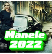 MANELE MAXMUSIC - Manele 2022