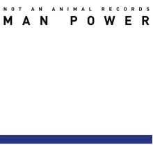 MAN POWER - Power Theme