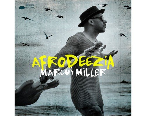 MARCUS MILLER - Afrodeezia