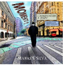 MARKUS  SILVA - Momento do Fim