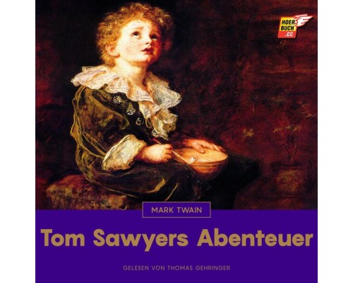 MARK TWAIN - Tom Sawyers Abenteuer