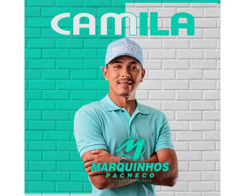 MARQUINHOS PACHECO - Camila