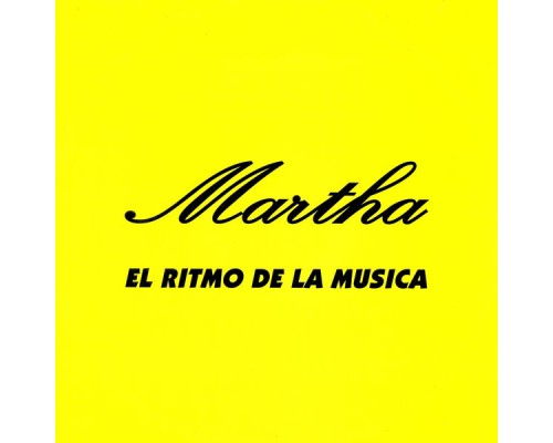 MARTHA - El Ritmo Della Musica