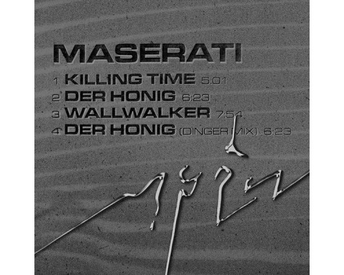 MASERATI - Killing Time / Der Honig