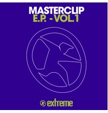 MASTER CLIP - E.P., Vol. 1