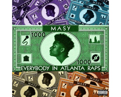 MASY. - EVERYBODY IN ATLANTA RAPS